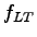 $ f_{LT}$