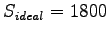 $ S_{ideal}= 1800$