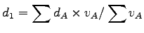 $\displaystyle d_1 = \sum d_A\times v_A/\sum v_A$