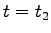 $ t = t_{2}$