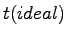 $ t(ideal)$