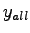$\displaystyle y_{all}$