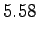$\displaystyle 5.58$