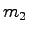 $ m_2$