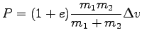 $\displaystyle P = (1+e) \frac{m_1m_2}{m_1 + m_2}\Delta v$