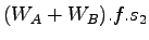 $\displaystyle (W_A + W_B).f.s_2$