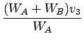 $\displaystyle \frac{(W_A + W_B)v_3}{W_A}$
