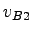 $ v_{B2}$