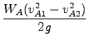$\displaystyle \frac{W_A(v_{A1}^2 - v_{A2}^2)}{2g}$