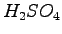 $ H_2SO_4$