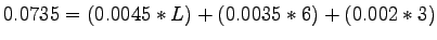 $ 0.0735 = (0.0045 * L) + (0.0035 * 6) + (0.002 * 3)$