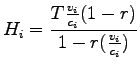 $\displaystyle H_i=\frac{T\frac{v_i}{c_i}(1-r)}{1-r(\frac{v_i}{c_i})}$