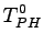 $\displaystyle T_{PH}^0$
