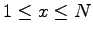$ 1 \leq x \leq N$