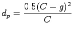 $\displaystyle d_p= \frac{0.5(C-g)^2}{C}$