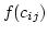 $f(c_{ij})$