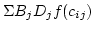 ${\Sigma{B_j D_j f(c_{ij})}}$