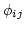 $\phi_{ij}$