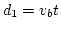 $\displaystyle d_1=v_bt$