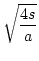 $\displaystyle \sqrt{\frac{4s}{a}}$