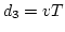 $\displaystyle d_3=vT$