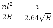 $\displaystyle \frac{nl^2}{2R}+\frac{v}{2.64\sqrt{R}}$