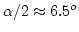 $\alpha/2\approx6.5^{o}$