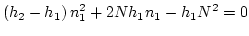 $\displaystyle \left(h_2-h_1\right)n_1^2+2Nh_1n_1-h_1N^2=0$