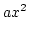 $\displaystyle ax^2$