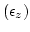$(\epsilon_z)$