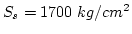 $S_s=1700~kg/cm^2$