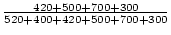 $\frac{420+500+700+300}{520+400+420+500+700+300}$