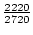 $\frac{2220}{2720}$