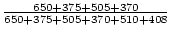 $\frac{650+375+505+370}{650+375+505+370+510+408}$