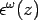 $\epsilon^\omega(z)$