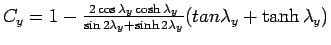 $C_y= 1- \frac{2\cos \lambda_y \cosh \lambda_y}{\sin 2\lambda_y  + \sinh 2 \lambda_y} (tan \lambda_y + \tanh \lambda_y)$