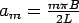 $a_m=\frac{m \pi B}{2L}$