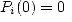 $V_i(0) = 0$