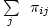 $\sum_j \pi_{ij}$