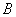 *