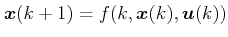 $\displaystyle \boldsymbol{x}(k + 1) = f(k, \boldsymbol{x}(k), \boldsymbol{u}(k))$