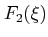 $ F_{2}(\xi)$