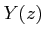 $\displaystyle Y(z)$