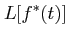 $\displaystyle L[f^*(t)]$