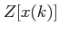 $\displaystyle Z[x(k)]$