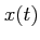 $\displaystyle x(t)$