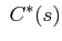 $\displaystyle \; C^{*}(s)$