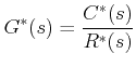 $\displaystyle G^{*}(s)=\frac{C^*(s)}{R^*(s)} $