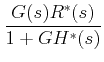 $\displaystyle \frac {G(s)R^{*}(s)}{GH^{*}(s)}$