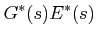 $\displaystyle G^{*}(s)E^{*}(s)$